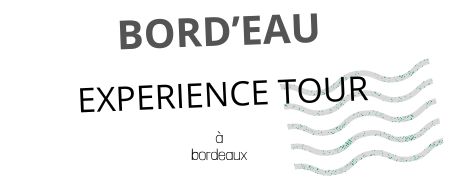 bord'eau experience tour